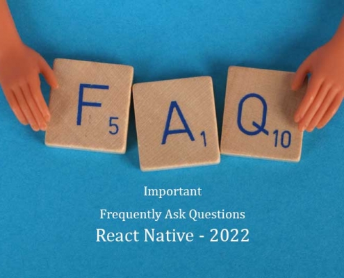FAQ for React Native 2022