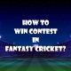 How-To-Win-Contest-In-Fantasy-Cricket