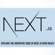 Explore the inventive edge of Next.js over React