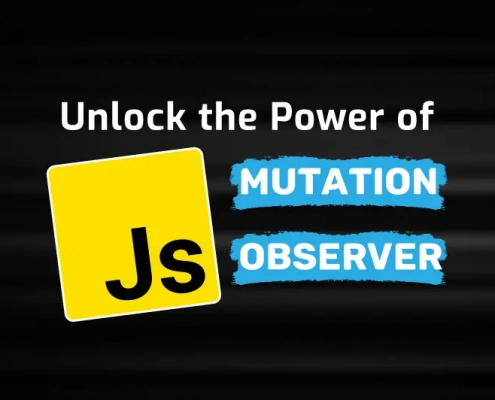 Unlock the Power of Mutation Observer