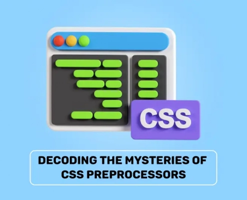 Decoding the Mysteries of CSS Preprocessors