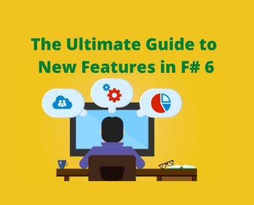 The Ultimate Guide to New Features in F# 6
