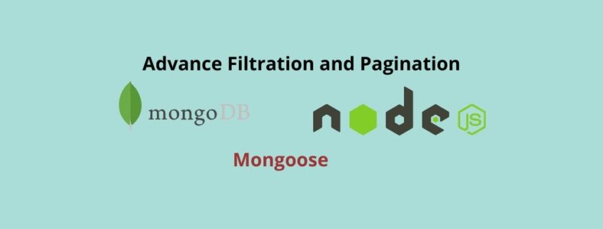 The Ultimate List of Implementing Advance Filtration and Pagination in Node with Mongoose