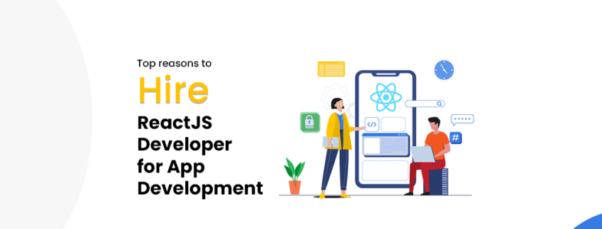 Top-reasons-to-hire-react-js-developer-for-app-development