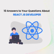 10 Answers to Your Questions About React Js Developer