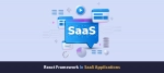React Framework In SaaS Applications