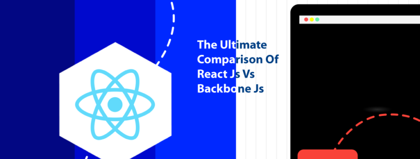 The Ultimate Comparison Of React Js Vs Backbone Js