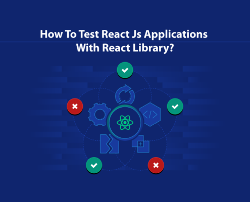 How-To-Test-React-Js-Applications-With-React-Library