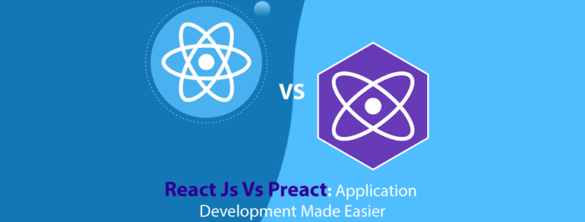 React Js Vs Preact: Application Development Made Easier