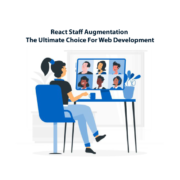 React-Staff-Augmentation--The-Ultimate-Choice-For-Web-Development