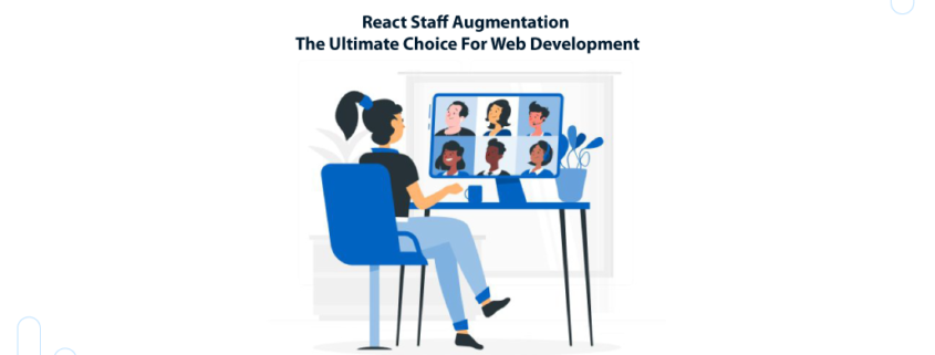 React-Staff-Augmentation--The-Ultimate-Choice-For-Web-Development