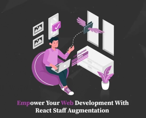 Empower your Web Development with React Staff Augmentation