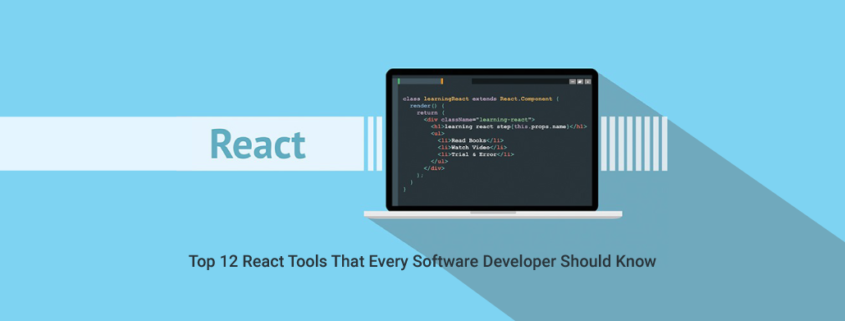 Top-12-React-Tools-That-Every-Software-Developer-Should-Know