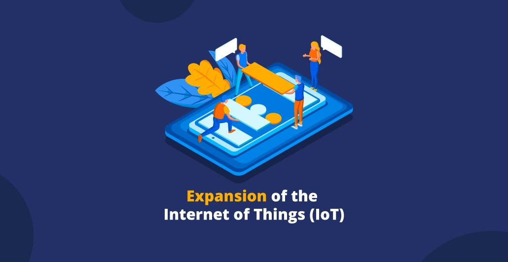 Expansion-of-the-Internet-of-Things-(IoT)
