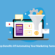 Top Benefits Of Automating Your Marketing Funnel