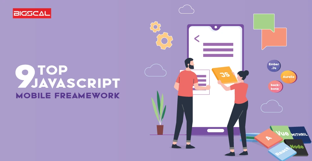 Top 9 Javascript Frontend Frameworks