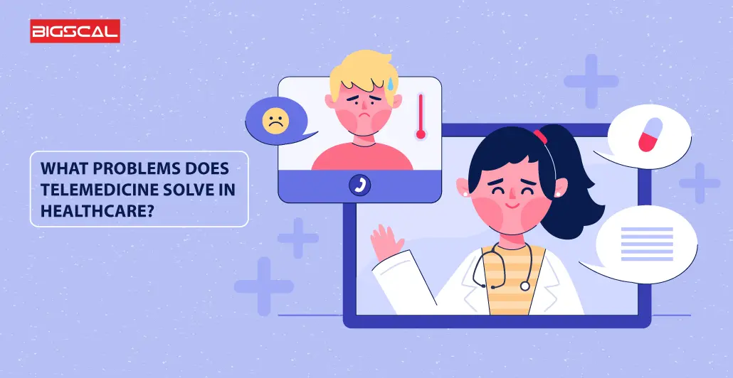 What-problems-does-Telemedicine-solve-in-healthcare