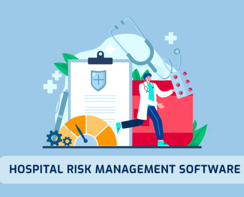 Everything You Need To Know About Hospital Risk Management Software