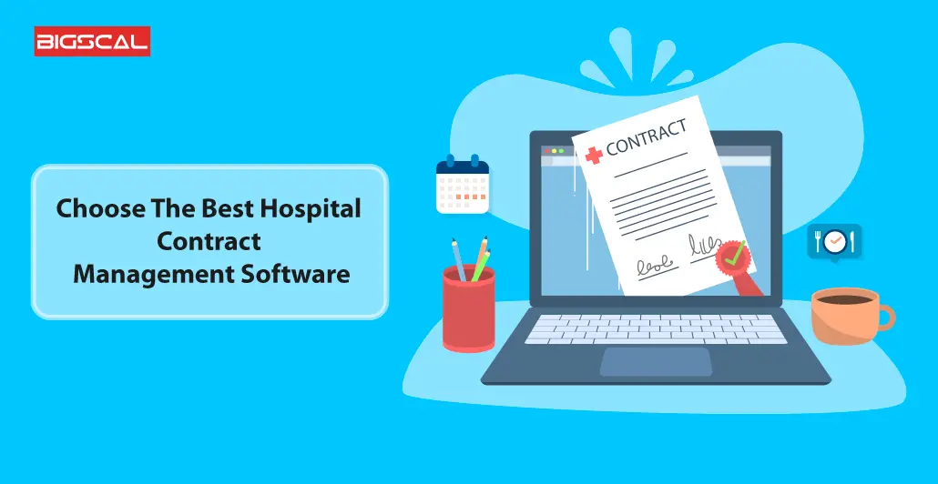 choose the best Hospital contract management software 