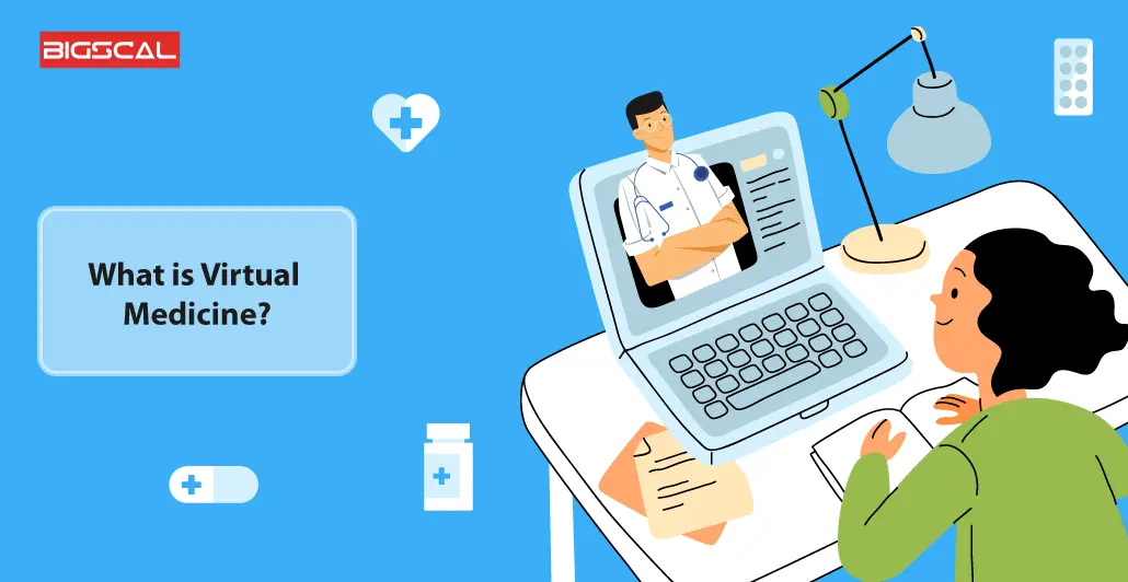 What is Virtual Medicine