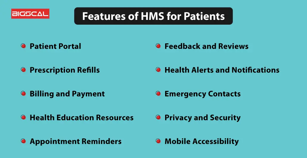 features of HMS for patients