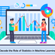 Decode the Role of Statistics in Machine Learning!