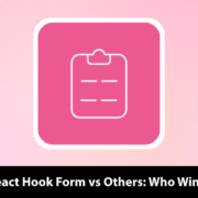 React Hook Form vs Others: Who Wins?