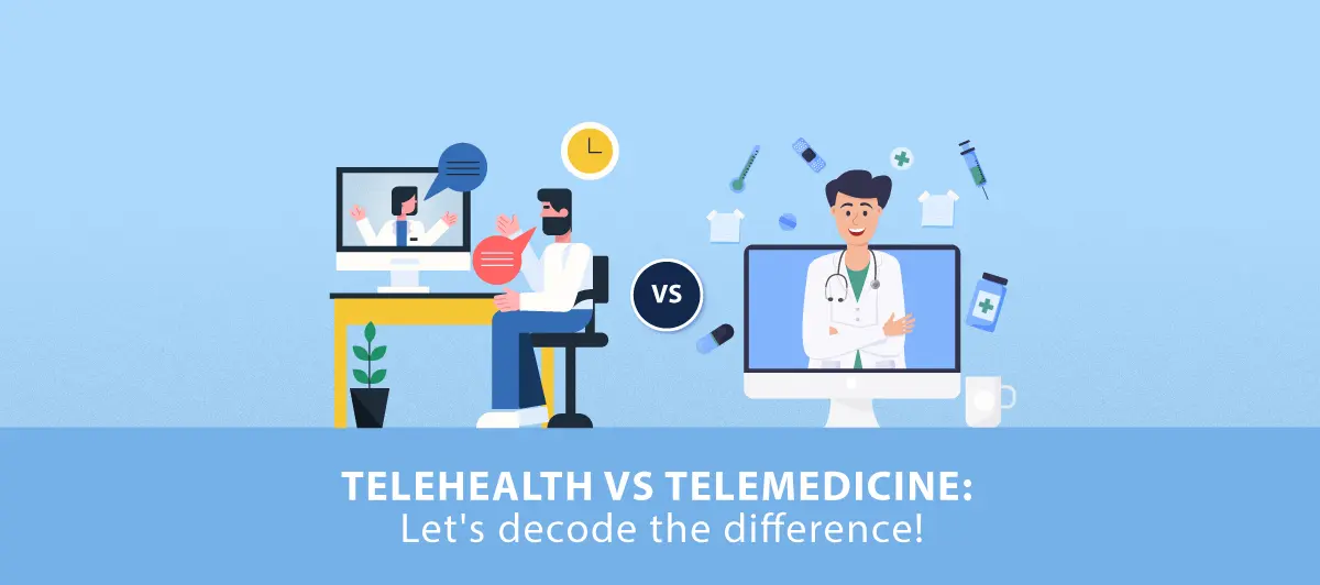 Difference Between Telehealth and Telemedicine