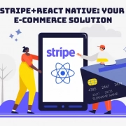 Stripe+React Native: Your E-Commerce Solution