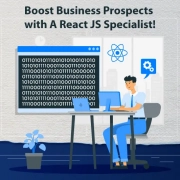Boost Business Prospects with A React JS Specialist!