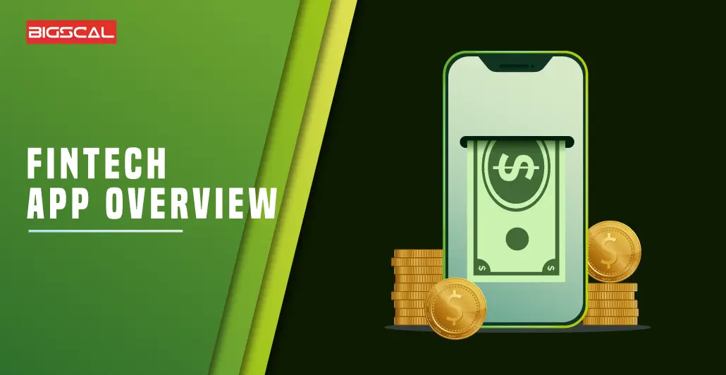 Overview To Fintech App