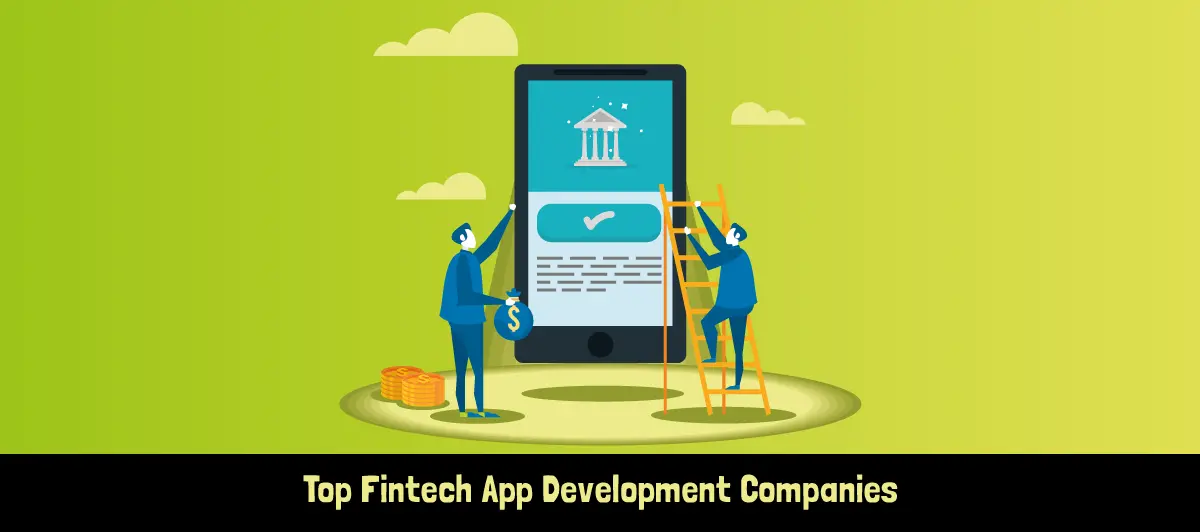 Top Fintech App Development Companies