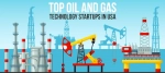 Top 10 Oil and Gas Technology Startups in USA