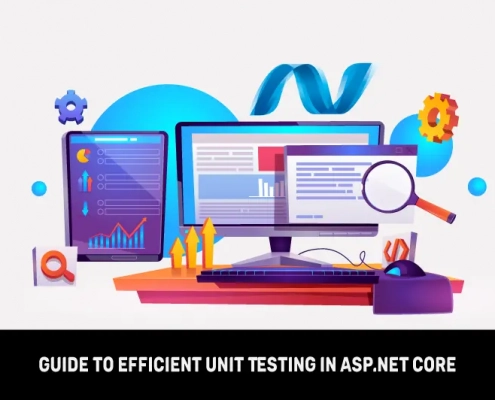 Guide to Efficient Unit Testing in ASP.NET Core