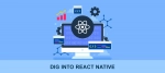 DIG into React Native