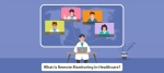 What Is Remote Monitoring In Healthcare