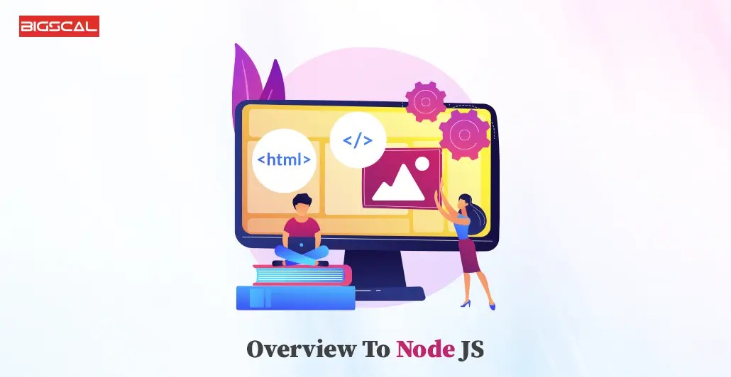 Overview To Node JS
