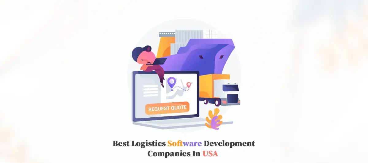 Best Logistics Software Development Companies In The USA