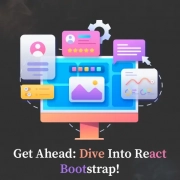 Get Ahead: Dive into React Bootstrap!