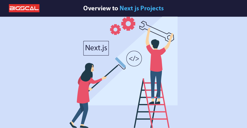 Overview to Next JS Projects