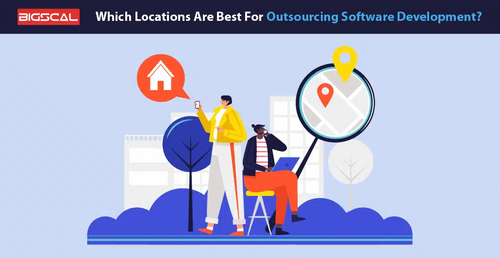 Which Locations Are Best For Outsourcing Software Development