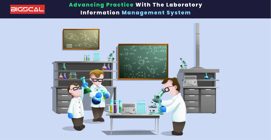 Advancing Practice With The Laboratory Information Management System