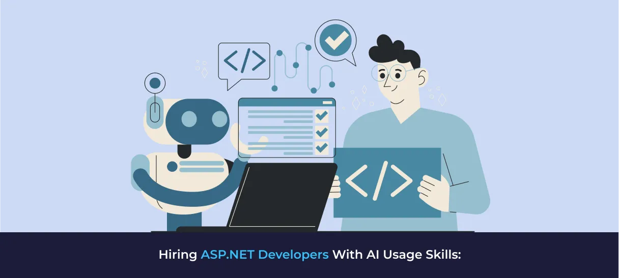 Hiring ASP.NET Developers with AI Usage Skills