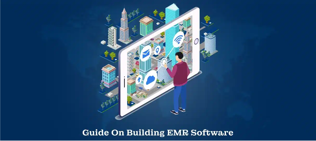 Guide On Building EMR Software