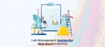 Lab Management System For High Quality Service