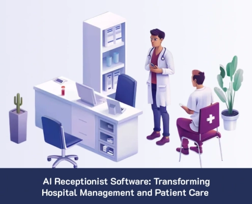 AI Receptionist Software_ Transforming Hospital Management and Patient Care