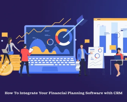 How To Integrate Your Financial Planning Software with CRM