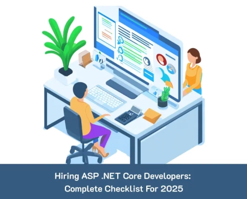 Hiring ASP.NET Core Developers_ Complete Checklist for 2025