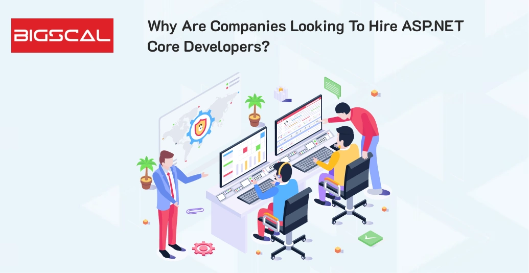 Why are companies looking to hire ASP.NET core developers_