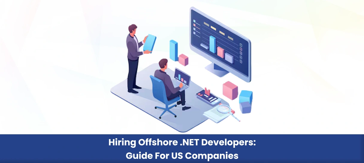 Hiring Offshore .NET Developers_ Guide for US Companies - Bigscal